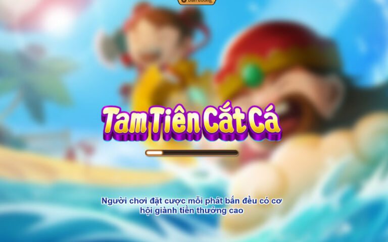 tam tien ban ca 1